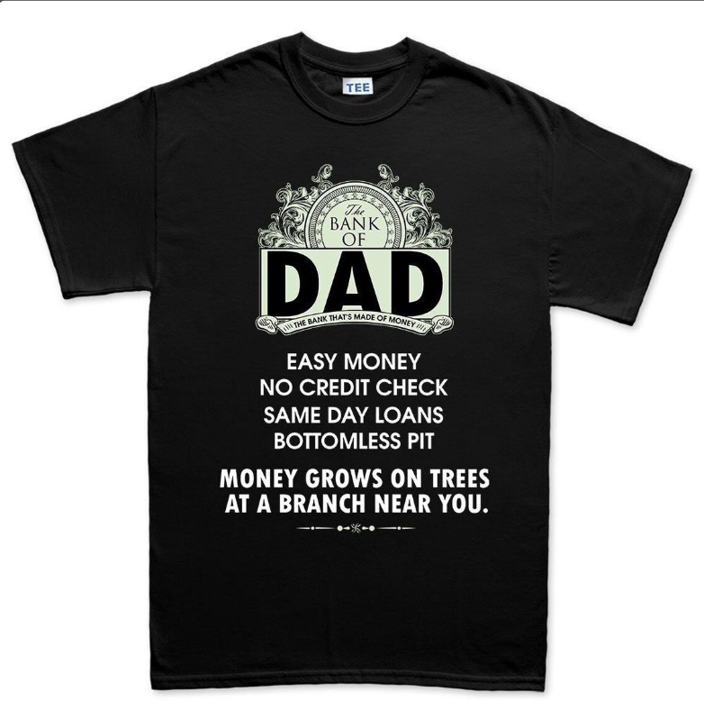 The Bank of Dad Shirt: Funny Father’s Day Tee for Papa