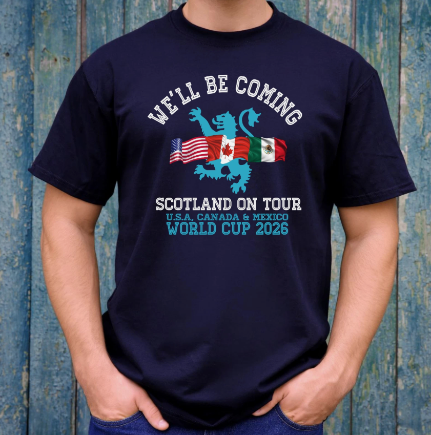 Scotland We'll Be Coming, World Cup 2026 t-shirt, Scotland Supporters Top