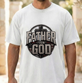 Father from God T-Shirt – Christian Father’s Day Gift for Dad – Faith-Based Religious Shirt for Him