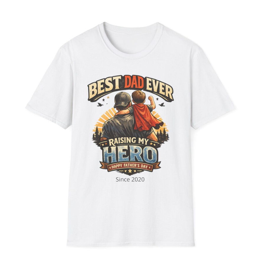 Best Dad Ever Shirt – Father and Son Matching Tee – Raising My Hero Father’s Day Gift for Dad Unisex Softstyle T-Shirt