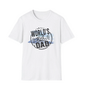 Worlds best dad shirt, gifts for dad, Fathers Day gift idea, awesome gift for dad, Unisex Softstyle T-Shirt