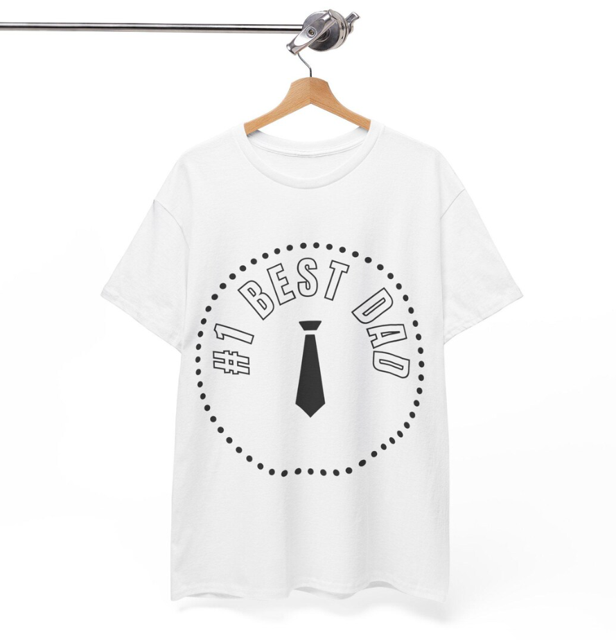 Number One Best Dad T-Shirt – Father’s Day Gift – Funny Inspirational Dad Graphic Tee