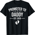 Promoted to Daddy 2026 T-Shirt New Dad Announcement Tee