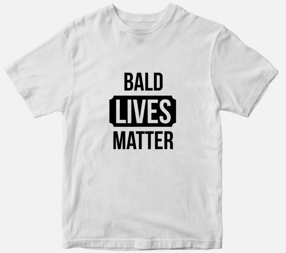 BALD LIVES MATTER T-Shirt Fathers Day Bald Head Men Spoof Funny Novelty Gifts