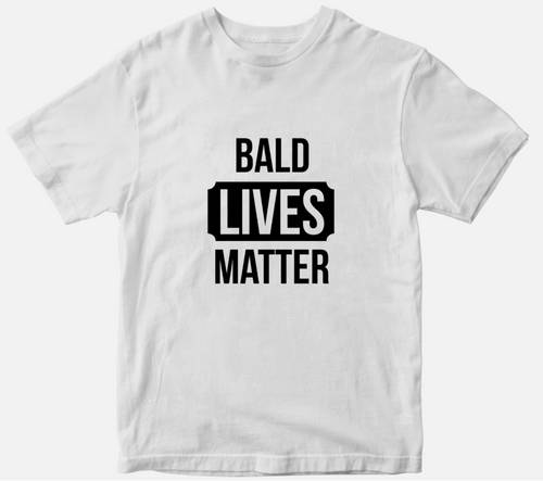 BALD LIVES MATTER T-Shirt Fathers Day Bald Head Men Spoof Funny Novelty Gifts