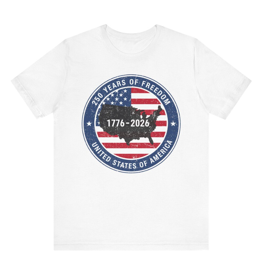 250 Years Of Freedom 1776 2026 United States Of America T-Shirt 4th Of July Shirt, 250th Birthday USA Flag American Patriotic Tee Gift