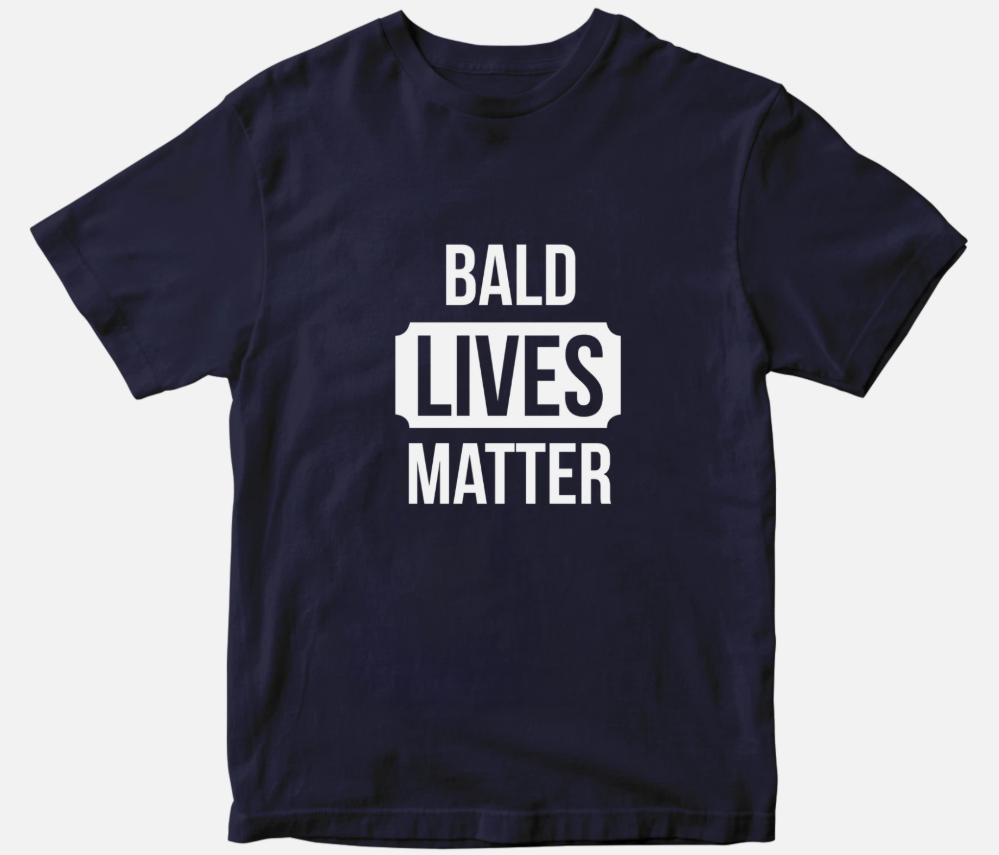 BALD LIVES MATTER T-Shirt Fathers Day Bald Head Men Spoof Funny Novelty Gifts