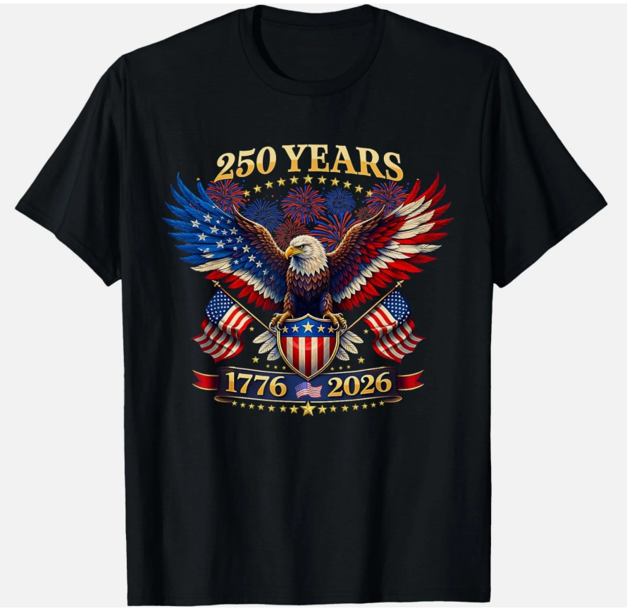 250 Years American 1776 2026 250th 4th July Independence Day unisex T-Shirt
