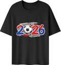 Soccer Shirt 2026 World Cup - Cotton Tshirt for World Cup 2026 - Tee Shirt for Men Women Game Day&Daily Classic Col Round