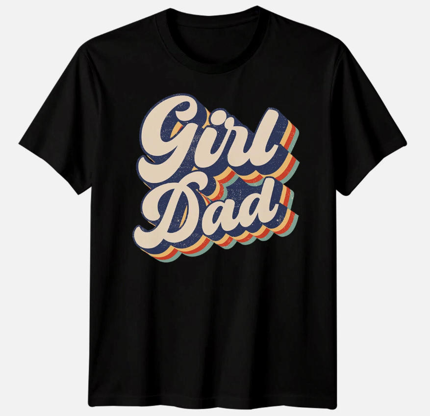 Mens Girl Dad Funny Fathers Day T-Shirt Tee Best Daddy Ever Papa Life Gift
