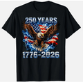 American Bald Eagle 1776-2026 250 Anniversary USA T-Shirt unisex T-Shirt