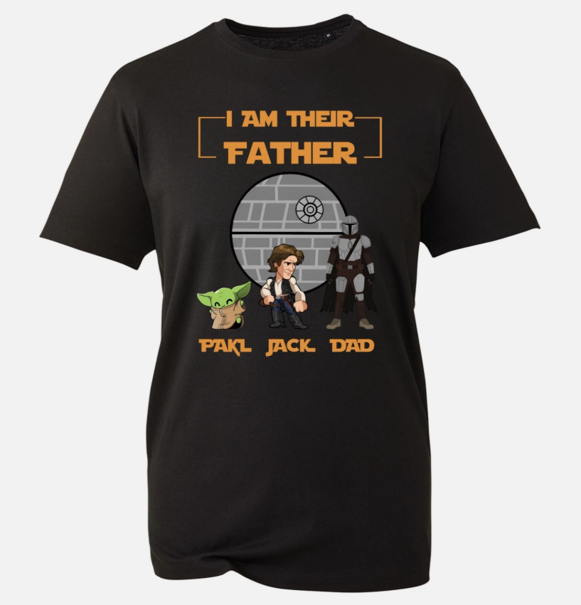 I Am Their Father T-Shirt, Funny Personalized Dad Gift Shirt, Father's Day Shirt