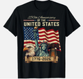 250 Anniversary USA 250th US Flag Patriotic 4th of July T-Shirt unisex T-Shirt