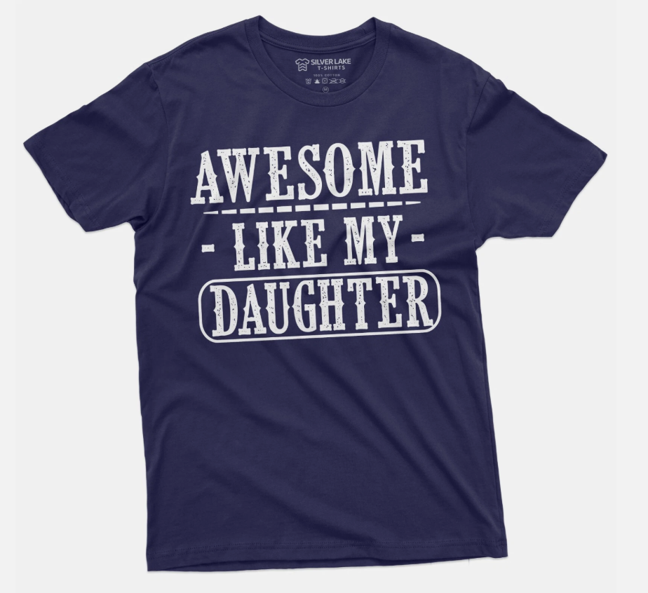 Dad tee shirt, Fathers day shirt, dad daughter tee, awesome like my daughter Tee