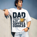 Dad Powered by Coffee and Cuddles PNG Bundle – Funny Coffee Dad T-Shirt, Father’s Day Sublimation Digital Download